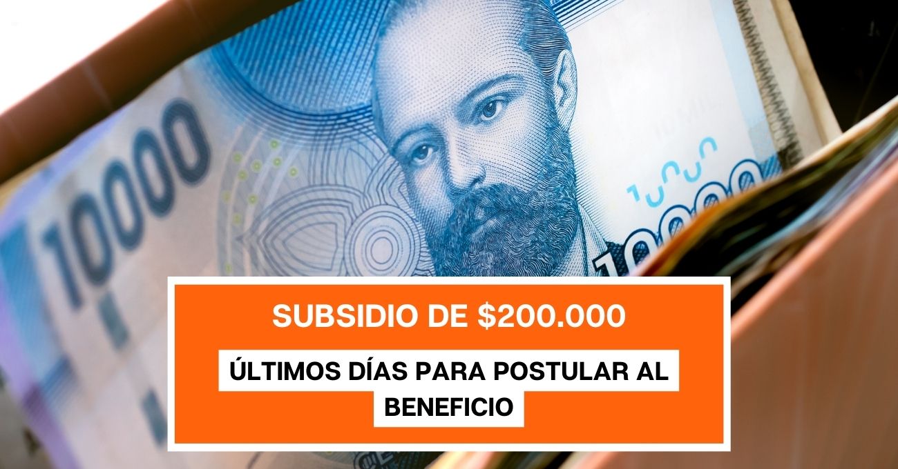 Subsidio Protege: ¿Quiénes pueden acceder a los $200.000?