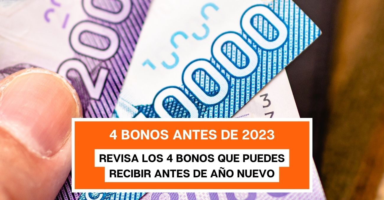 4 Bonos que puedes recibir antes de Año Nuevo