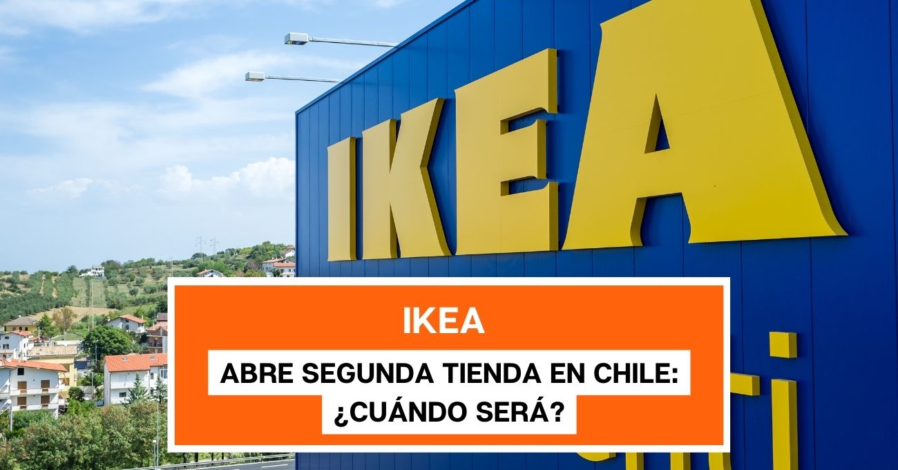 Ikea abre segunda tienda en Chile: ¿Cuándo será?