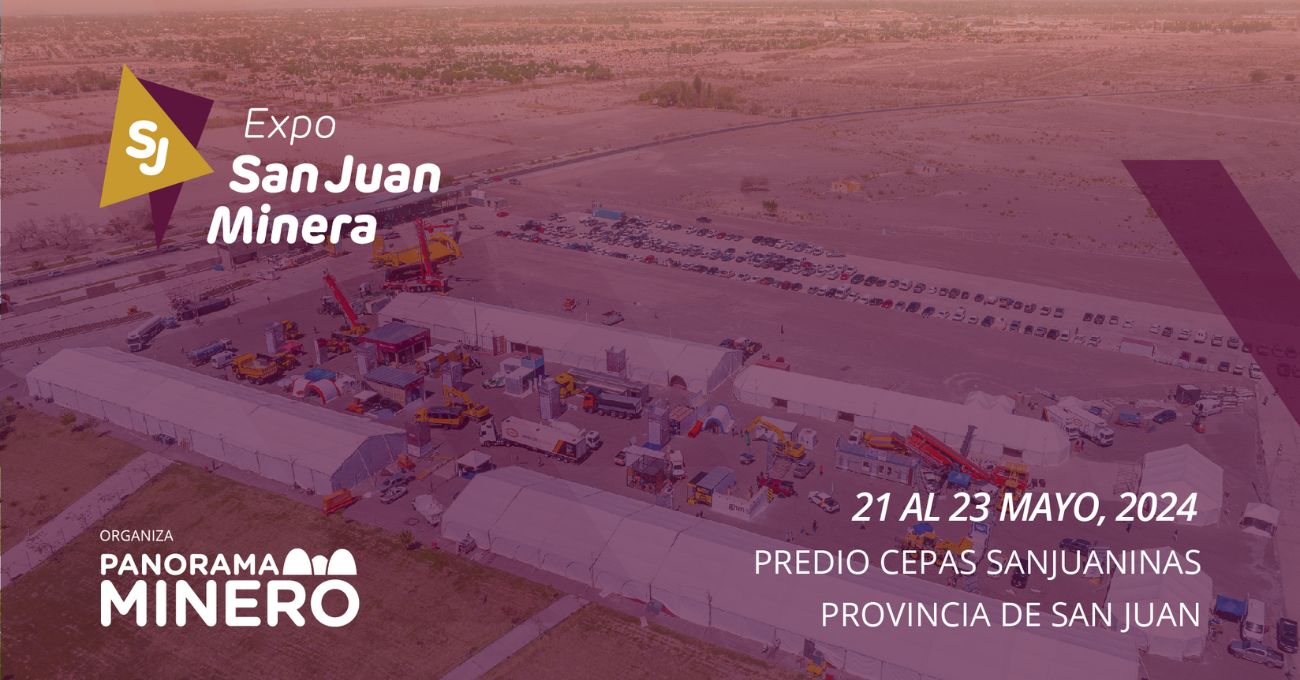 Argentina: Del 21 al 23 de mayo regresa Expo San Juan Minera, la exposición más federal de la minería argentina