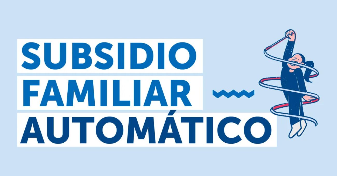 Subsidio Familiar Automático: Accede al beneficio de hasta $40.656 sin postulación