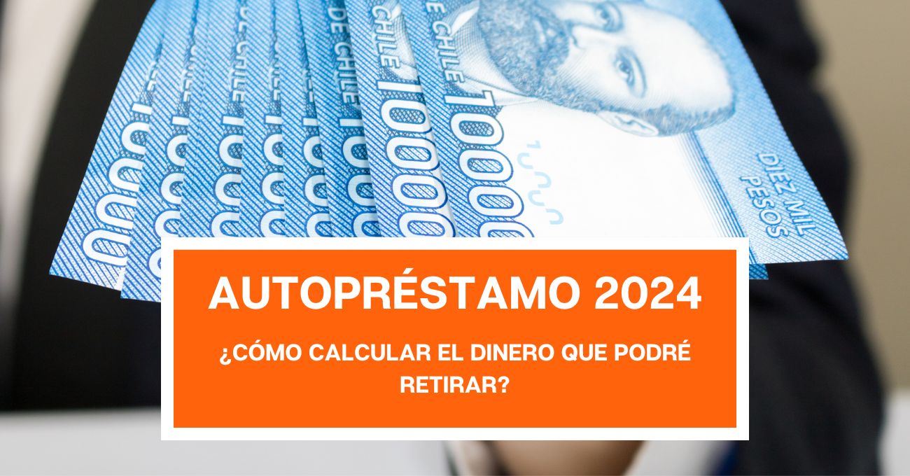 Autopréstamo AFP 2024: ¿Cuándo lo entregan y que piden para solicitarlo?