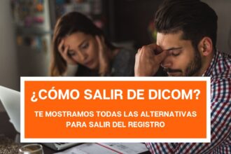 Estoy en DICOM: ¿Cómo salir del registro de deudas?