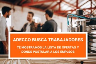 Adecco busca trabajadores: Postula en este enlace