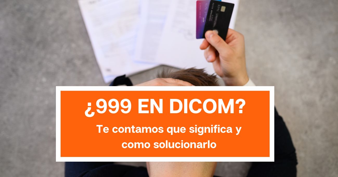 ¿Qué significa tener 999 en DICOM?