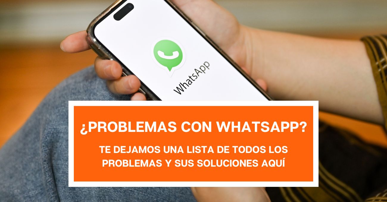 Solución a problemas comunes en WhatsApp Web: guía completa