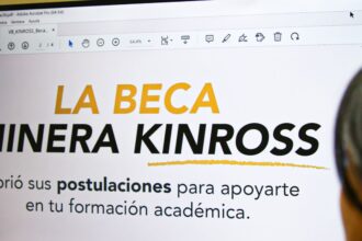 Kinross abre postulaciones a beca de educación superior 2025